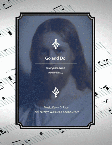 Go and Do - sacred song for youth of the Church of Jesus Christ of Latter-day Saints