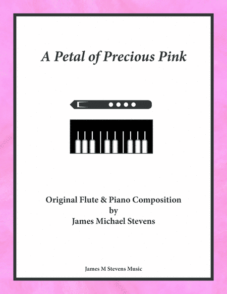 A Petal of Precious Pink - Flute & Piano