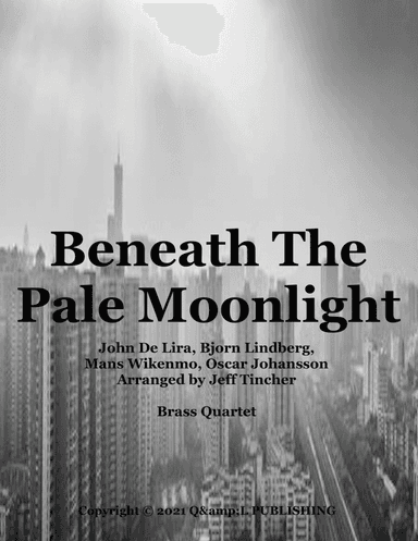 Beneath The Pale Moonlight (arr. Jeff Tincher)