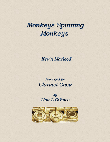 Monkeys Spinning Monkeys (arr. Lisa L Ochoco)