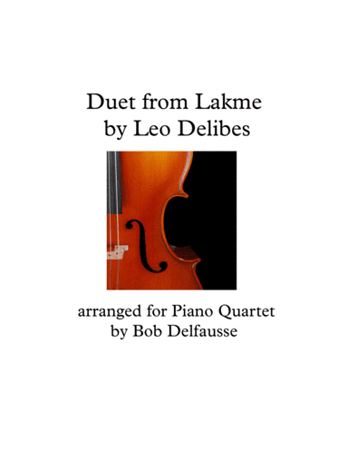 Duet from Lakme (Delibes), for piano quartet (arr. Bob Delfausse)