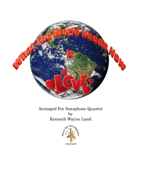 What The World Needs Now Is Love (arr. Wayne Land)