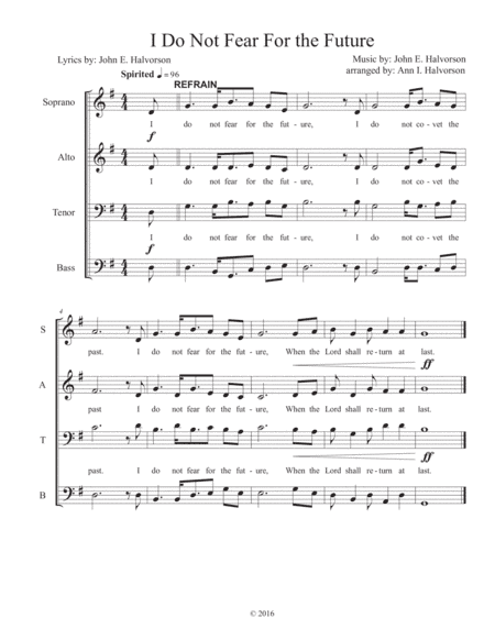 I Do Not Fear For The Future