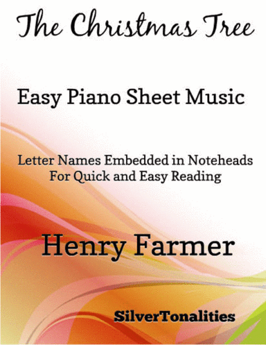 The Christmas Tree Easy Piano Sheet Music (arr. SilverTonalities)