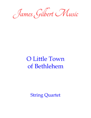 O Little Town Of Bethlehem (arr. James Gilbert Music)