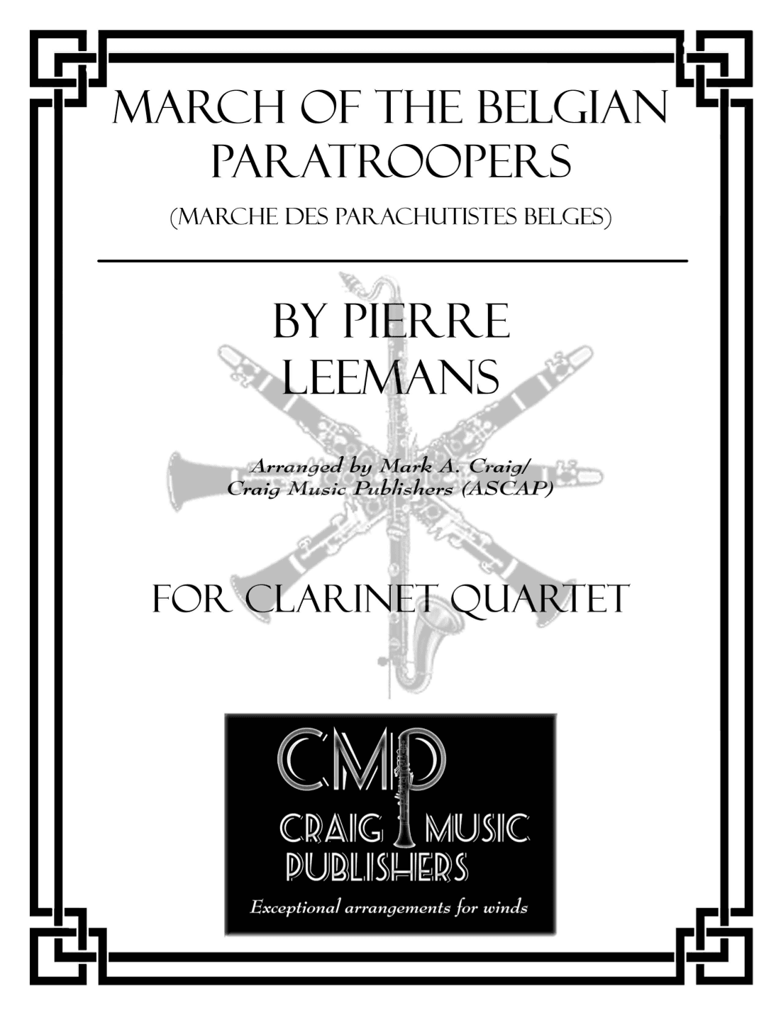March Of The Belgian Paratroops (marche Des Parachutistes Belges) (arr. Mark A. Craig/Craig Music Publishers (ASCAP))