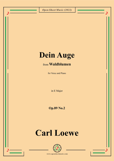 Loewe-Dein Auge,Op.89 No.2,in E Major (arr. OSM Press)
