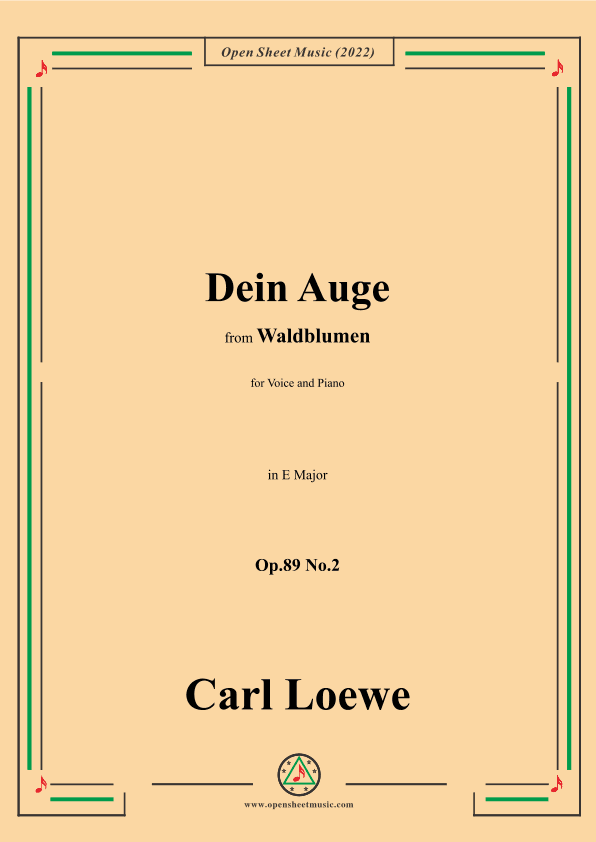 Loewe-Dein Auge,Op.89 No.2,in E Major (arr. OSM Press)