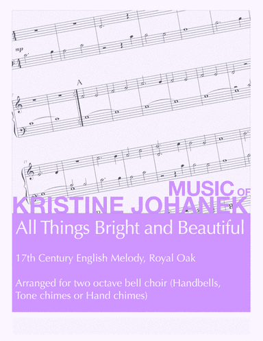 All Things Bright and Beautiful (2-Octaves, Reproducible) (arr. Kristine Johanek)