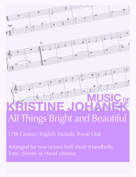 All Things Bright and Beautiful (2-Octaves, Reproducible) (arr. Kristine Johanek)