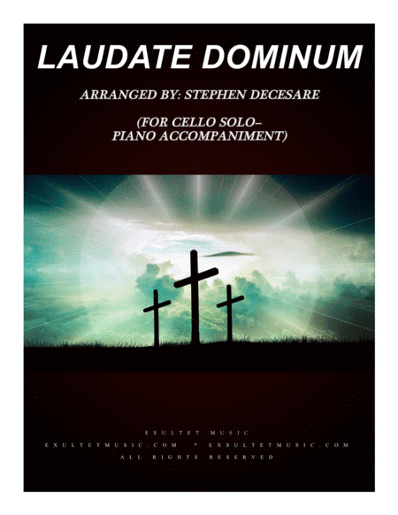 Laudate Dominum (for Cello Solo - Piano Accompaniment) (arr. Stephen DeCesare)