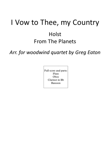I Vow to Thee, My Country - Holst - From The Planets - Woodwind Quartet (Flute, Oboe, Clarinet in Bb (arr. Greg Eaton)