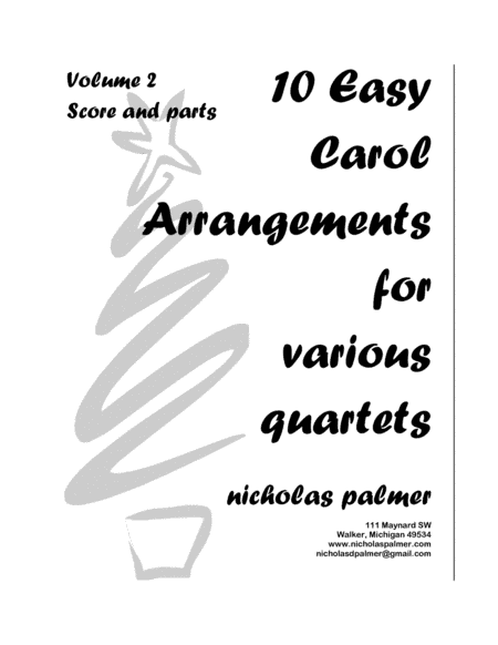 10 Easy Christmas Carol Arrangements for various quartets - Volume 2 (arr. Nicholas Palmer)