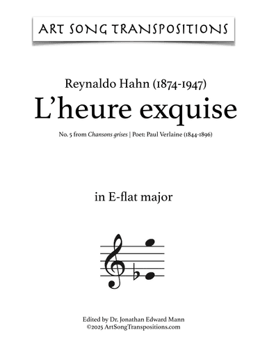 HAHN: L'heure exquise (transposed to E-flat major) (arr. ArtSongTranspositions.com)