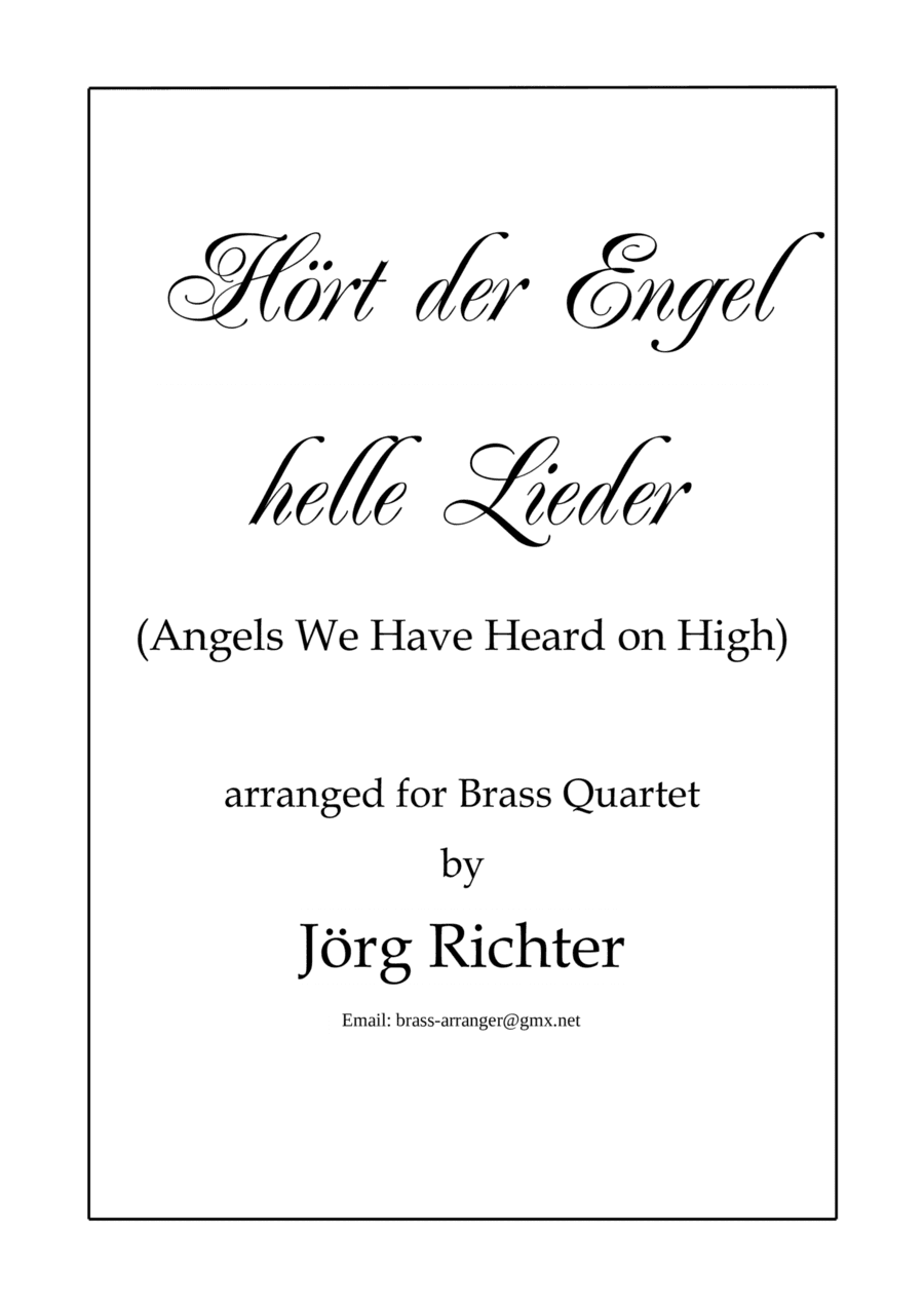 Angels We Have Heard on High (Hört der Engel helle Lieder) for Brass Quartet (arr. Jörg Richter)