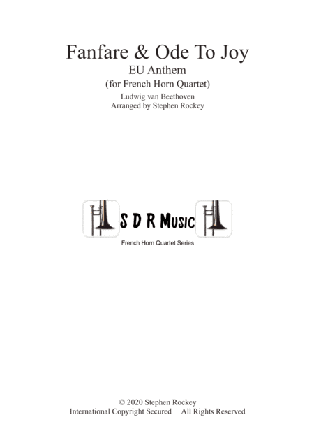 Fanfare and Ode To Joy for French Horn Quartet (arr. Stephen Rockey)