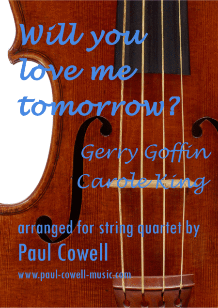 Will You Love Me Tomorrow (Will You Still Love Me Tomorrow) (arr. Paul Cowell)