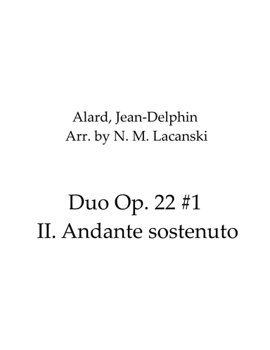 Duo Op. 22 #1 II. Andante sostenuto (arr. Nick M Lacanski)