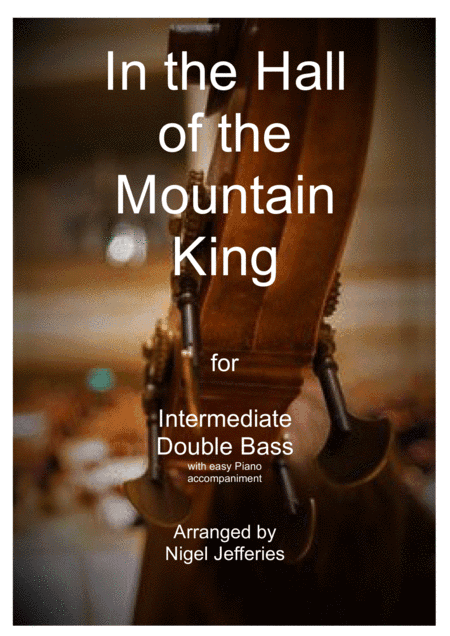 In the Hall of the Mountain King for Double Bass (arr. Nigel Jefferies)