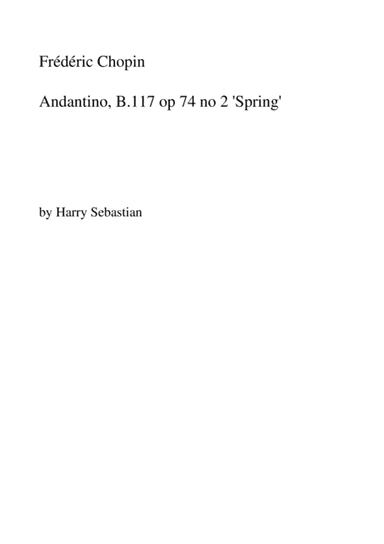Chopin- Andantino, B.117 op74 no2( Short Page) (arr. Harry Sebastian)