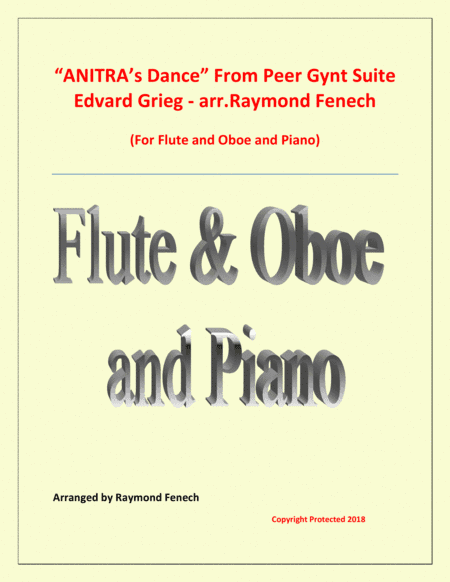 Anitra's Dance - From Peer Gynt - Flute; Oboe and Piano (arr. Raymond Fenech)