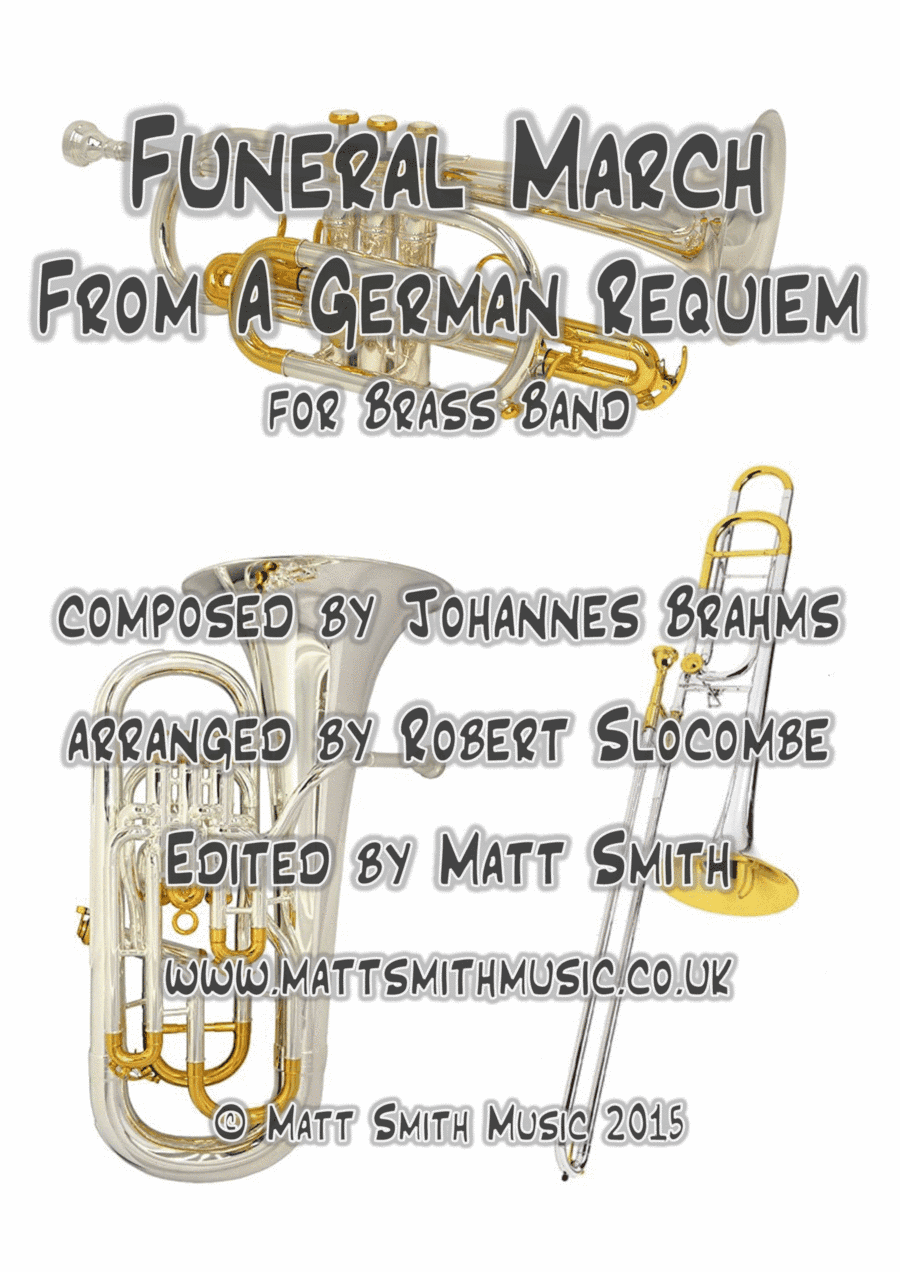 Funeral March from A German Requiem by Brahms - BRASS BAND (arr. Robert Slocombe)