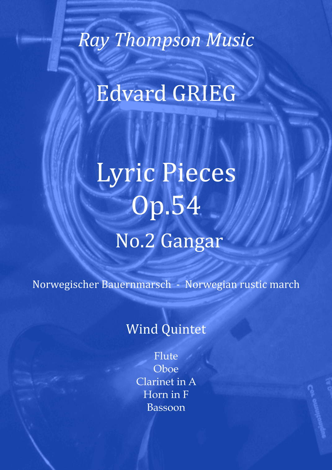 Grieg: Lyric Pieces Op.54 No.2 "Gangar"(Norwegian rustic march) - wind quintet (arr. Ray Thompson)