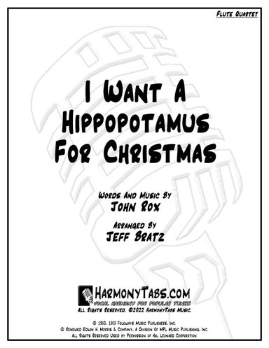 I Want A Hippopotamus For Christmas (hippo The Hero) (arr. Jeff Bratz)