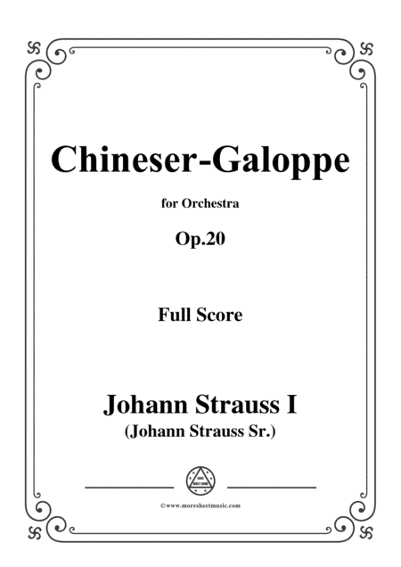 Johann Strauss I-Chineser-Galoppe,Op.20,for Orchestra (arr. MSM)