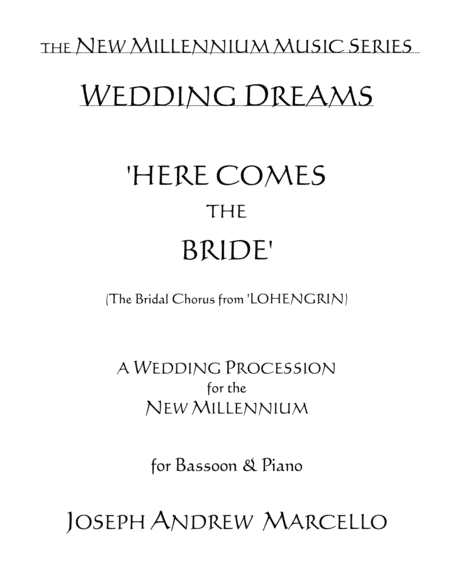Here Comes the Bride - for the New Millennium - Bassoon & Piano (arr. Pavane Music, Inc.)