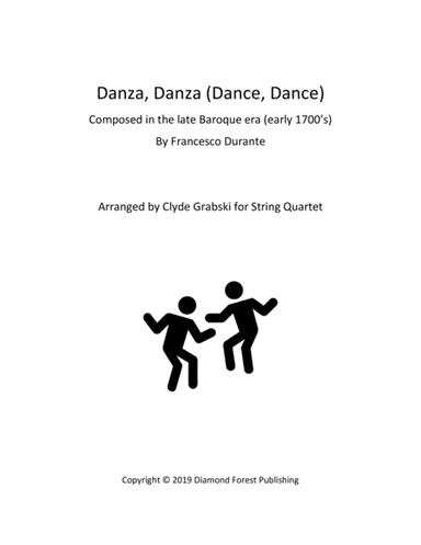 Danza, Danza (Dance, Dance) by Durante (Baroque) - String Quartet - Lively Melody - Intermediate Lev (arr. Clyde Grabski)