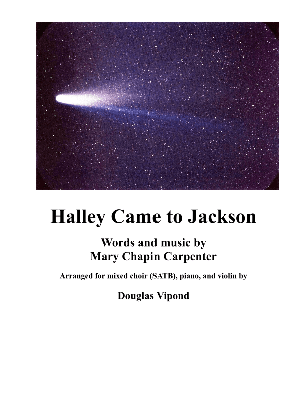 Halley Came To Jackson (arr. Douglas Vipond)