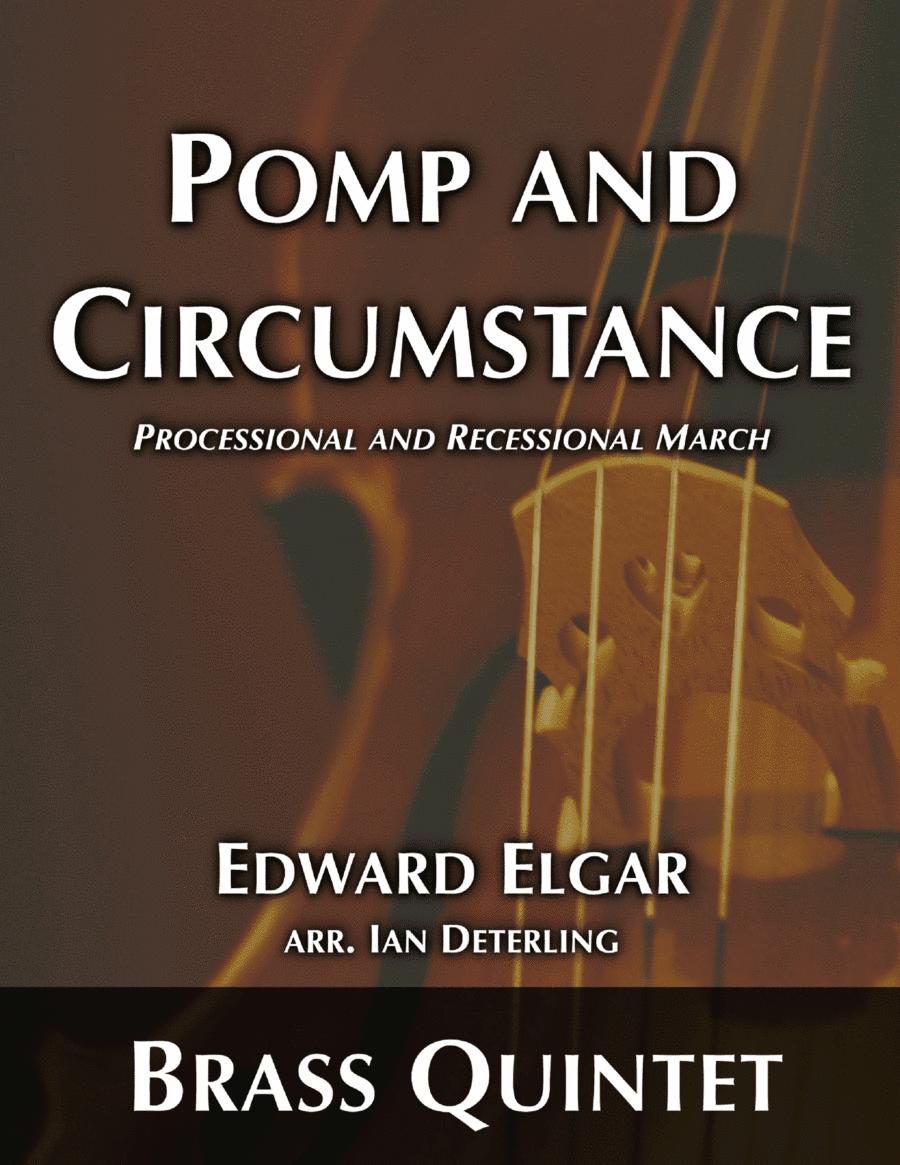 Pomp and Circumstance (for brass quintet) (arr. Ian Deterling)