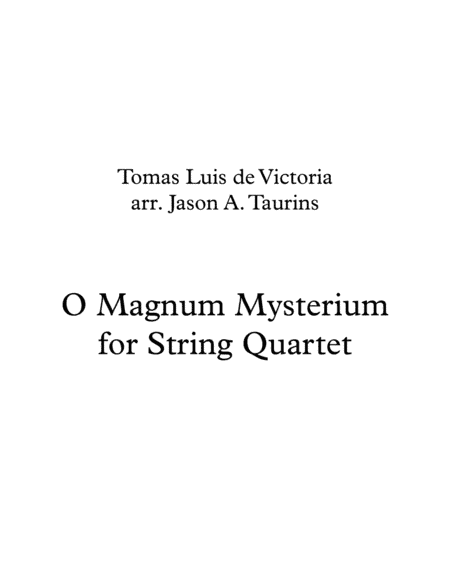 O Magnum Mysterium (de Victoria) (arr. Jason A. Taurins)