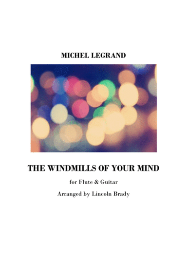 The Windmills Of Your Mind (arr. LINCOLN BRADY)