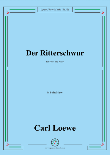 Loewe-Der Ritterschwur,in B flat Major,for Voice and Piano (arr. OSM Press)