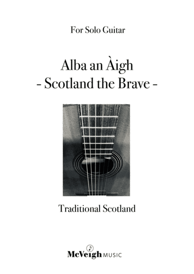 Alba an Àigh - Scotland the Brave - Solo Guitar (arr. D. McVeigh)