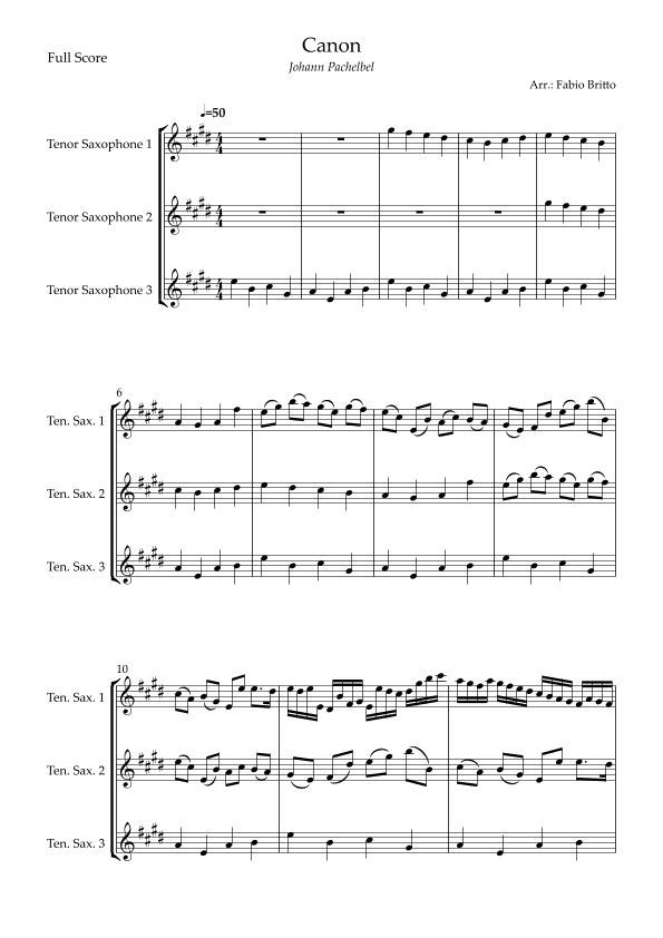 Canon - Johann Pachelbel (Wedding/Reduced Version) for Tenor Saxophone Trio (arr. Fabio Britto)