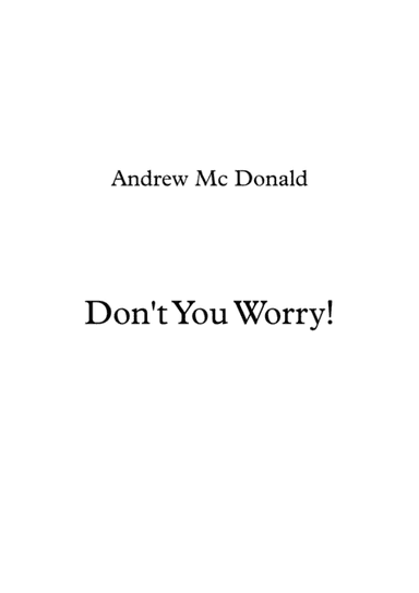 Don't You Worry!