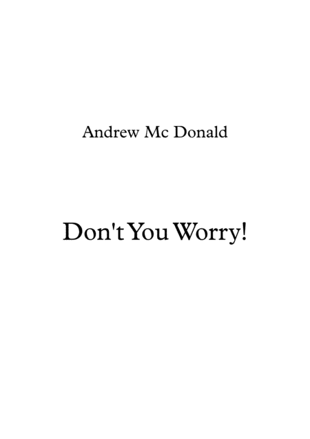 Don't You Worry!