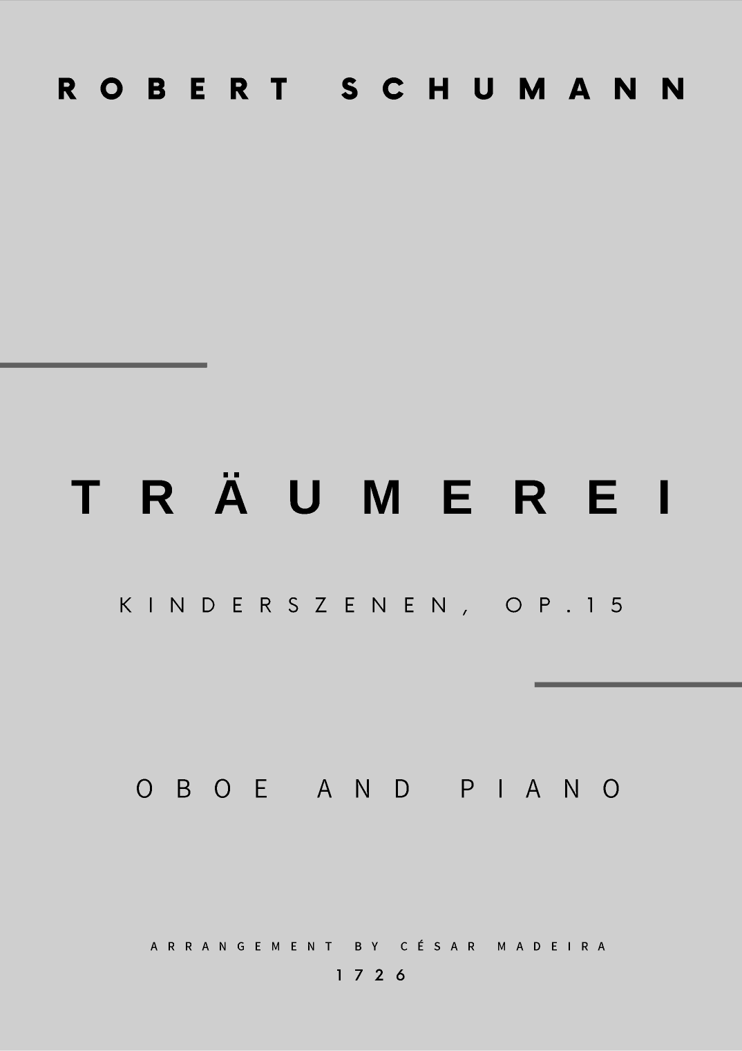 Traumerei by Schumann - Oboe and Piano (Full Score and Parts) (arr. César Madeira)