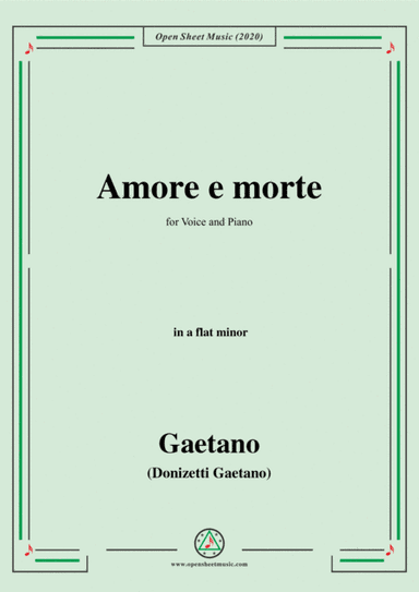 Donizetti-Amore e morte,in a flat minor,for Voice and Piano (arr. MSM)