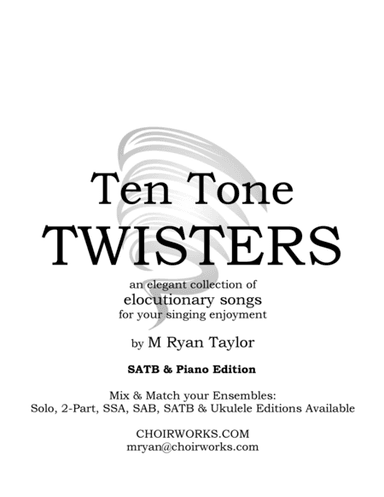 Ten Tone Twisters for SATB Choir & Piano