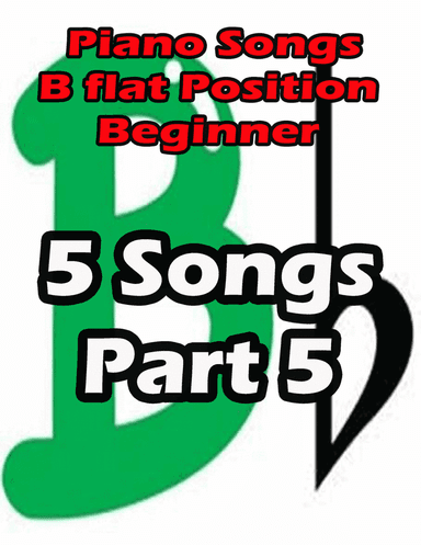 Piano songs in B flat position part 5