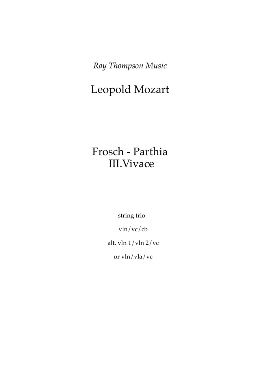 Mozart (Leopold) : Frosch Parthia (Frog Partita) III.Vivace - string trio (arr. Ray  Thompson)