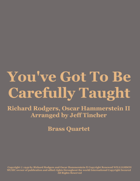 You've Got To Be Carefully Taught (arr. Jeff Tincher)