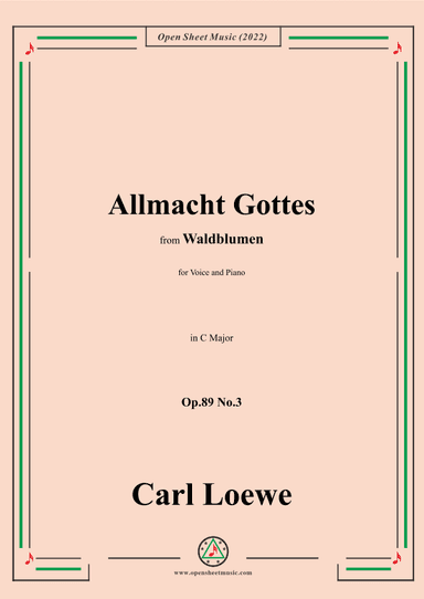 Loewe-Allmacht Gottes,Op.89 No.3,in C Major (arr. OSM Press)