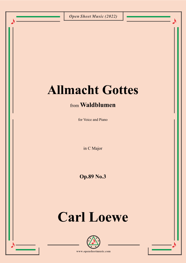 Loewe-Allmacht Gottes,Op.89 No.3,in C Major (arr. OSM Press)