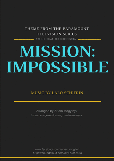 Mission: Impossible Theme  from the Paramount Television Series MISSION: IMPOSSIBLE (arr. Artem Mogylnyk)