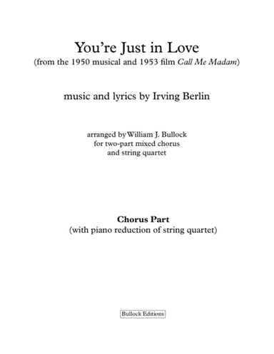 (i Wonder Why?) You're Just In Love (arr. William J. Bullock)